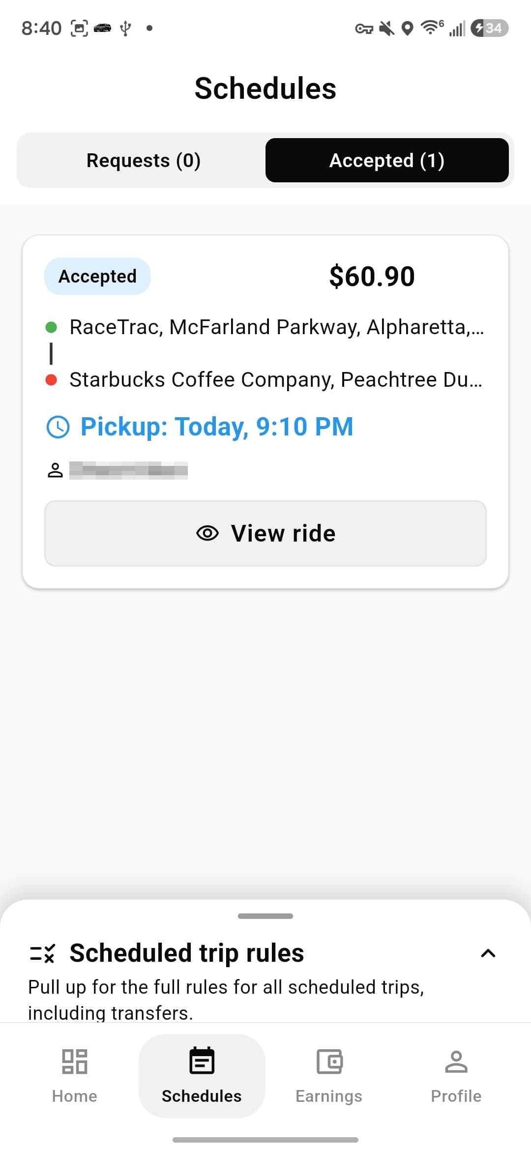 A scheduled ride the driver has won, showing their fare.